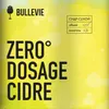 10 — Zero Dosage Cidre