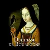 1 — Duchesse de Bourgogne