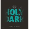 11 — Holy Dark