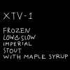 400 — XTV-1 (Frozen)