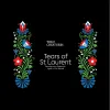 4 — Tears of St Laurent