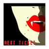 5 — Next Ticket