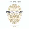 2 — Smoky Island 2025