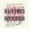 42 — Double Barrel Vanilla Big Sxxxy 2026