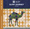 43 — SLOW JOURNEY