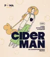 6 — Ciderman