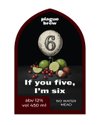 1 — If you five, I’m six