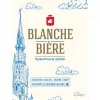 11 — Blanche Biere