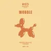 11 — WOBBLE