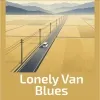 36 — Lonely Van Blues