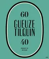 220 — Gueuze Tilquin 60-40